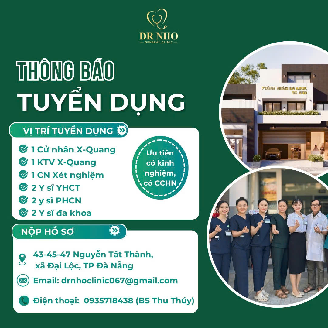 THÔNG BÁO: PHÒNG KHÁM ĐA KHOA DR NHO TUYỂN DỤNG NHÂN SỰ 